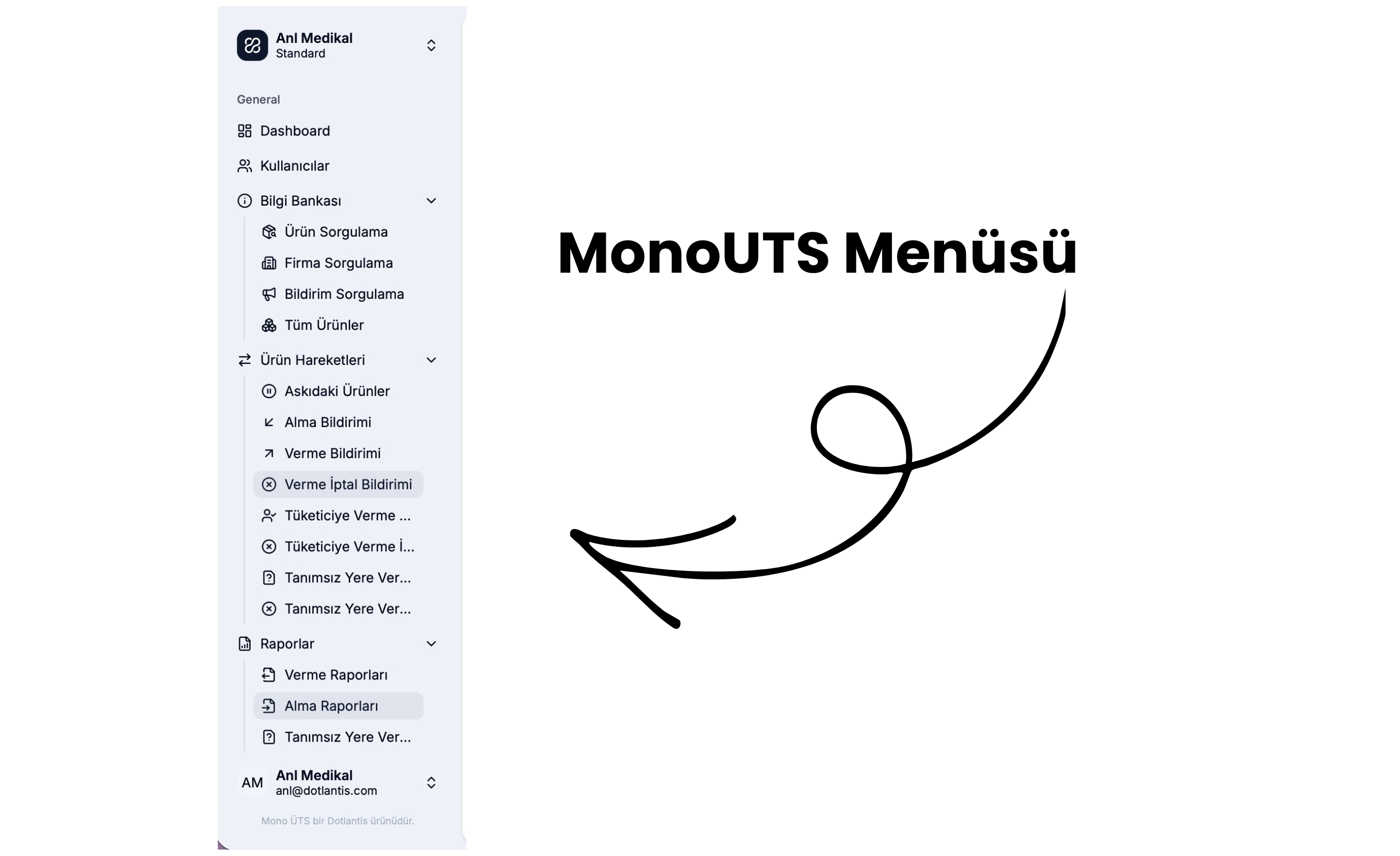 Mono ÜTS Menüsü - Bilgi Bankası ve Ürün Hareketleri